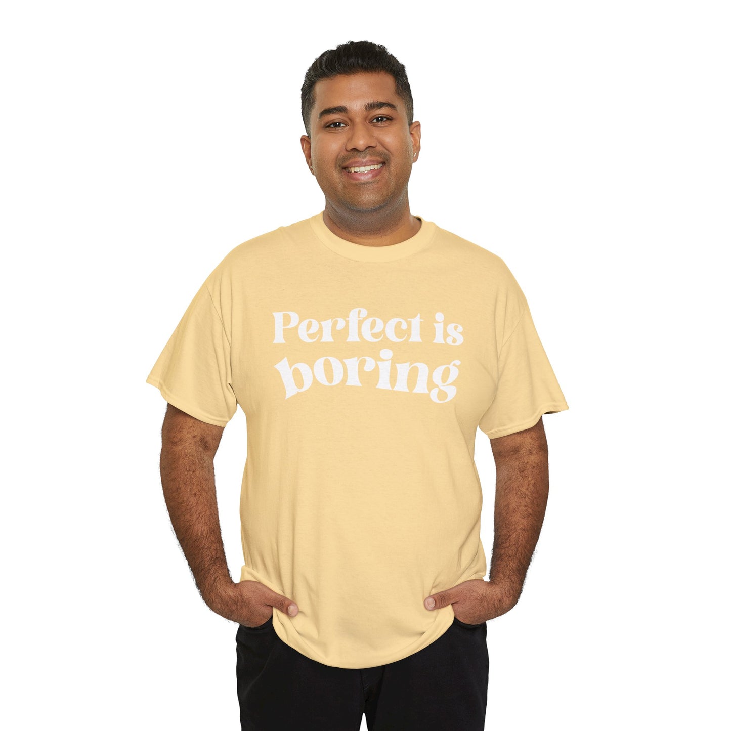 Perfect is Boring Tee