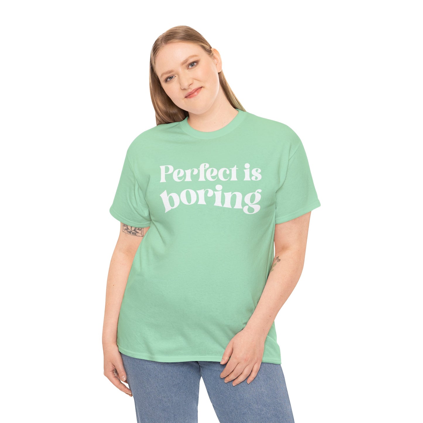 Perfect is Boring Tee