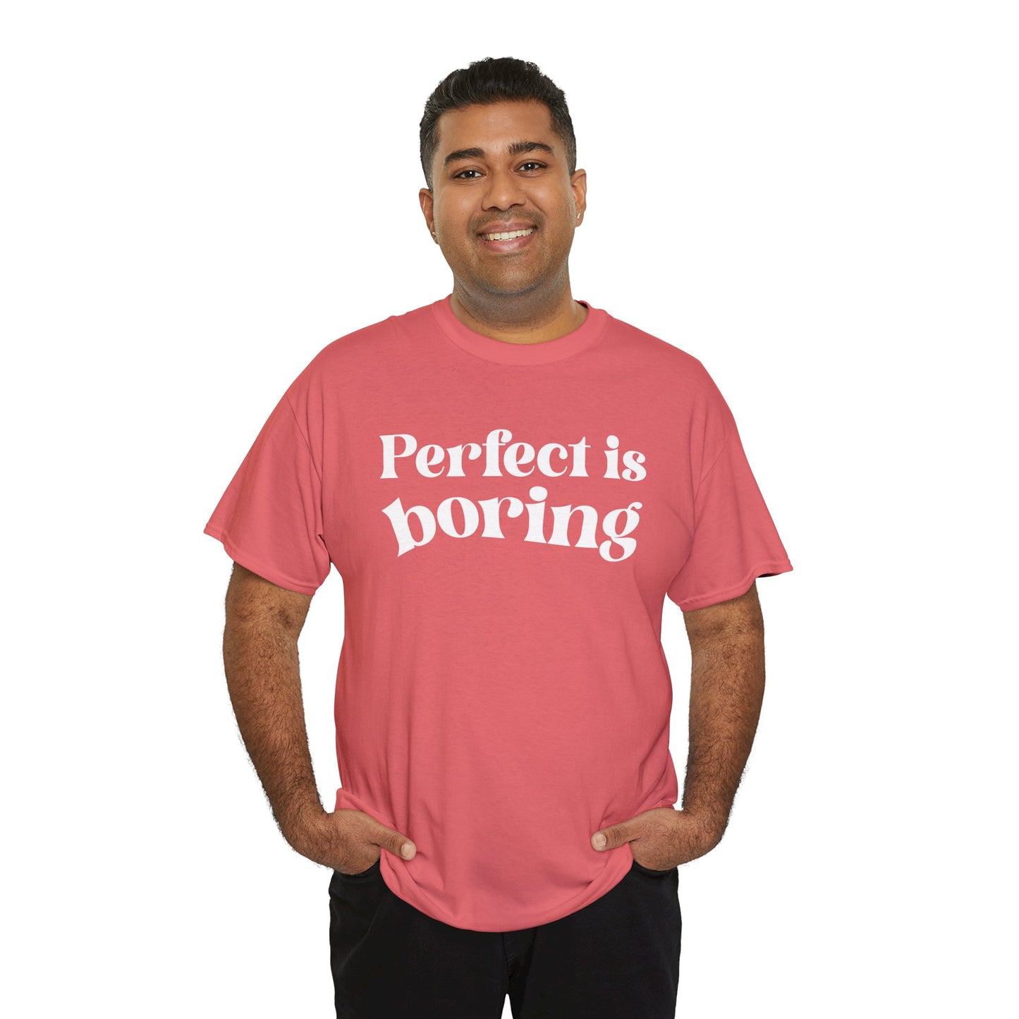 Perfect is Boring Tee