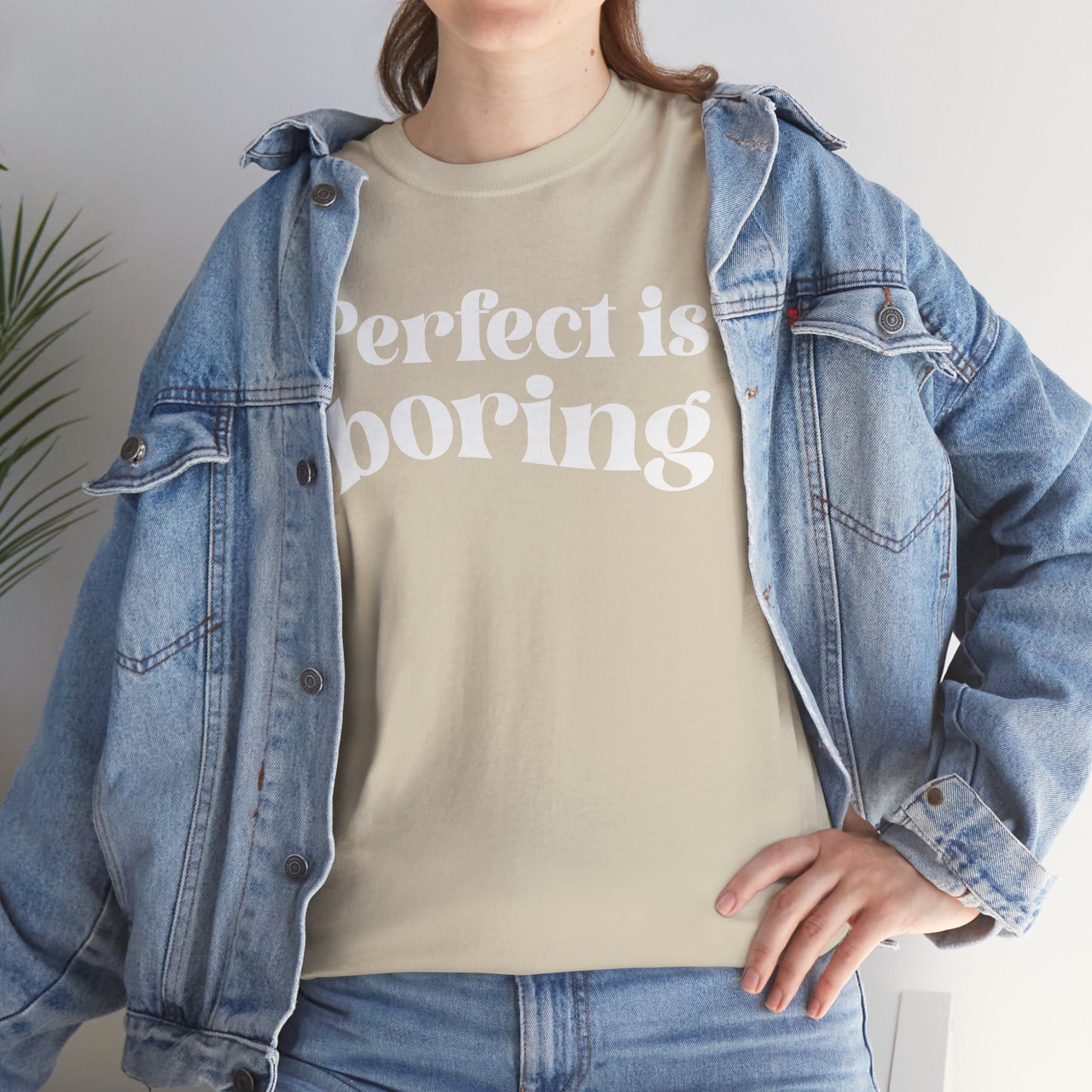Perfect is Boring Tee
