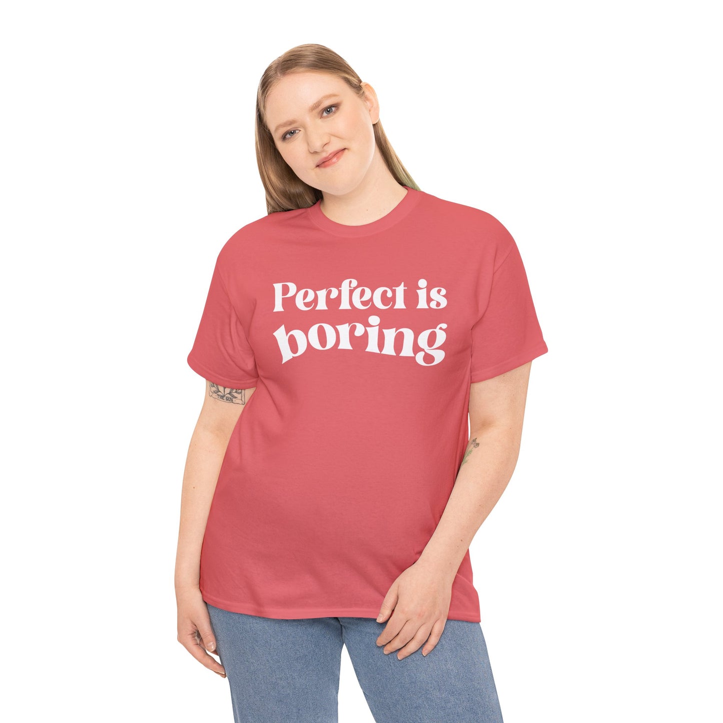 Perfect is Boring Tee