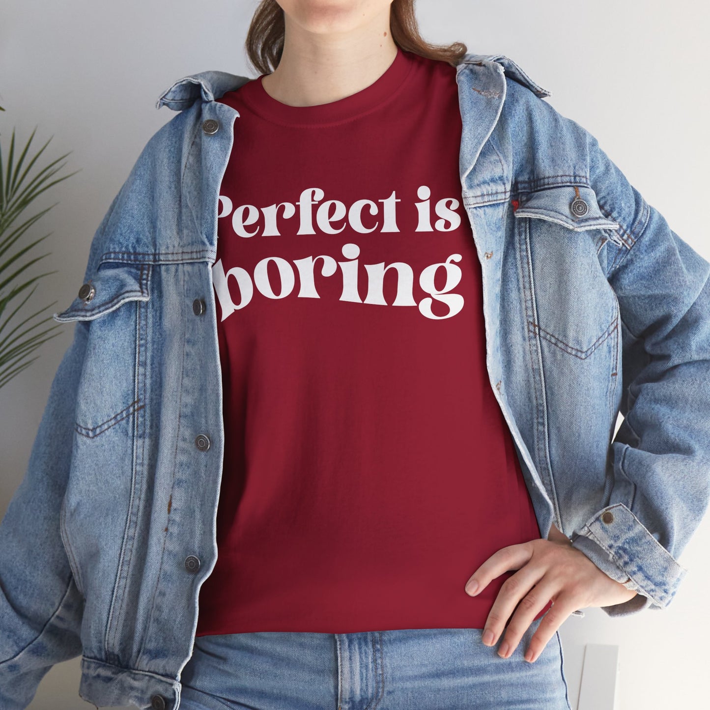 Perfect is Boring Tee